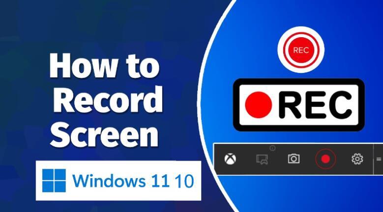 How to Record the Screen on Windows 11/10