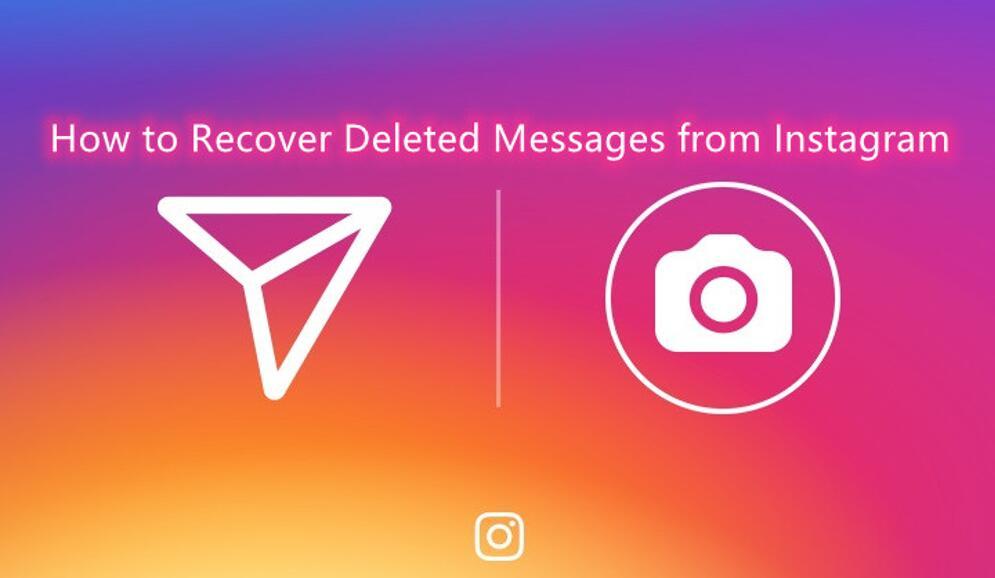 How to Recover Deleted Messages from Instagram - 4 Tested Solutions